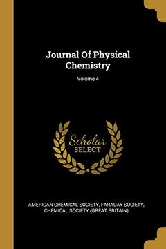 portada Journal of Physical Chemistry; Volume 4 (en Inglés)
