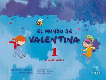 portada El Mundo de Valentina: Curso del Español Para Niños / Lehrerhandbuch mit Code