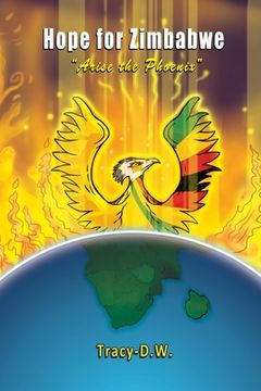 portada Hope for Zimbabwe - arise the Phoenix (in English)