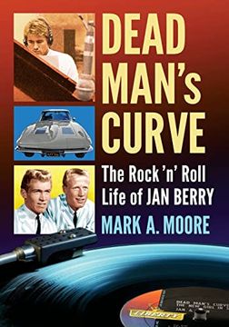 portada Dead Man'S Curve: The Rock 'N'Roll Life of jan Berry (en Inglés)