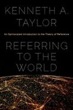 portada Referring to the World: An Opinionated Introduction to the Theory of Reference