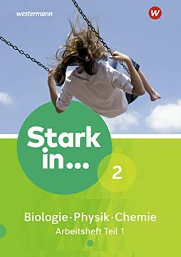 portada Stark in Biologie/Physik/Chemie - Ausgabe 2017: Arbeitsheft 2 - Teil 1 (en Alemán)