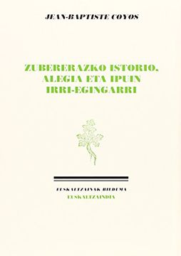 portada Zubererazko Istorio, Alegia eta Ipuin Irri-Egingarri (Euskaltzainak) (in Basque)