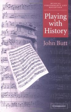 portada Playing With History: The Historical Approach to Musical Performance (Musical Performance and Reception) (in English)