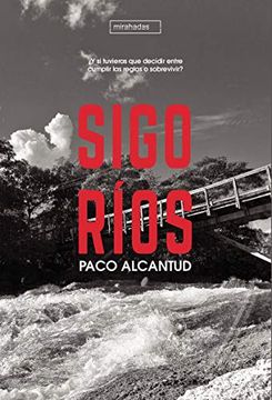 portada Sigo Rios (Mirahadas (Jóvenes Adultos)) (in Spanish)