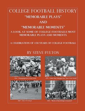 portada College Football "Memorable plays and Memorable moments" (en Inglés)