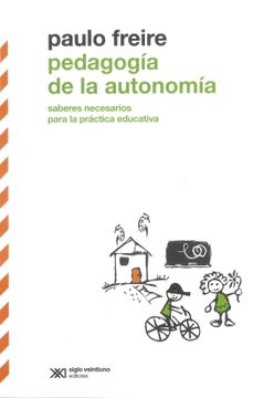 portada Pedagogía de la Autonomía. Saberes Necesarios Para la Práctica Educativa / 3 ed.