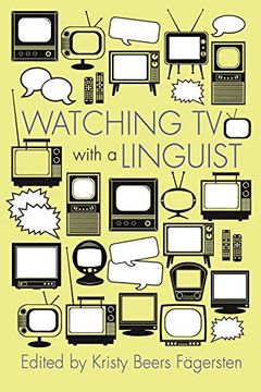 portada Watching tv With a Linguist (Television and Popular Culture) 