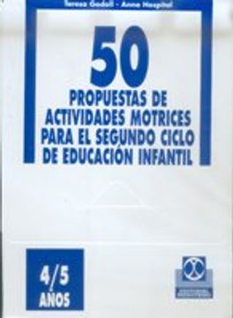 portada 50 Propuestas de Actividades Motrices Para el 2º Ciclo de Educación Primaria (4-5 Años)