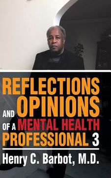 portada Reflections and Opinions of a Mental Health Professional 3 (en Inglés)