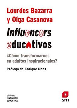 portada Influencers Educativos: Como Transformarnos en Adultos Inspiracionales? 32 (Biblioteca Innovación Educativa) (in Spanish)