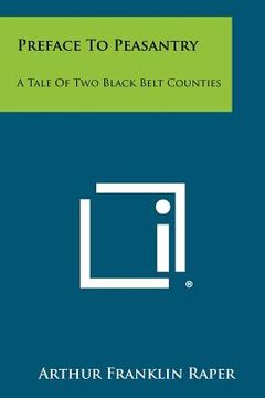 portada preface to peasantry: a tale of two black belt counties (en Inglés)
