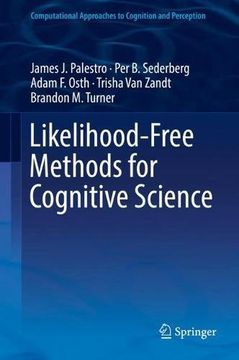 portada Likelihood-Free Methods for Cognitive Science (Computational Approaches to Cognition and Perception)