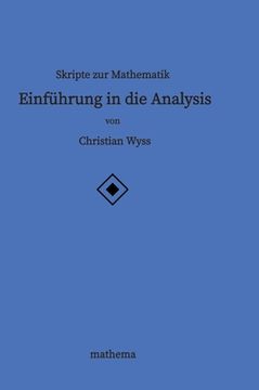 portada Skripte zur Mathematik - Einführung in die Analysis (en Alemán)