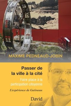 portada Passer de la ville à la cité: Faire place à la participation citoyenne (in French)