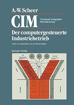 portada Cim Computer Integrated Manufacturing: Der Computergesteuerte Industriebetrieb (en Alemán)