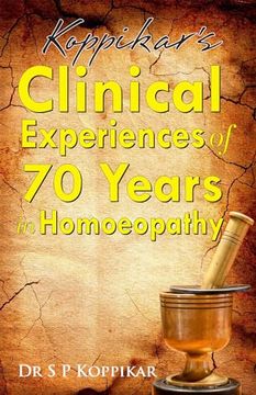 portada Clinical Experiences of 70 Years in Homoeopathy