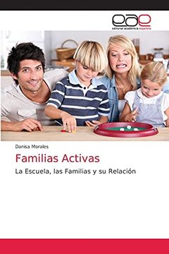 portada Familias Activas: La Escuela, las Familias y su Relación