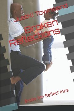 portada Broken Reflections: Broke Inn Reflect Inns (en Inglés)
