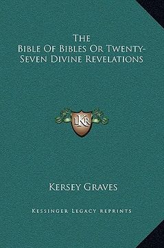 portada the bible of bibles or twenty-seven divine revelations