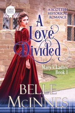 portada A Love Divided: A Scottish Historical Romance (in English)