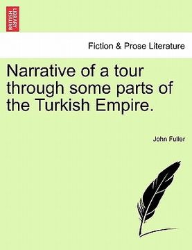 portada narrative of a tour through some parts of the turkish empire.