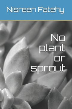 portada No plant or sprout (en Inglés)