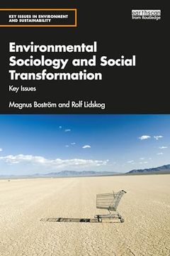 portada Environmental Sociology and Social Transformation: Key Issues (Key Issues in Environment and Sustainability) (en Inglés)