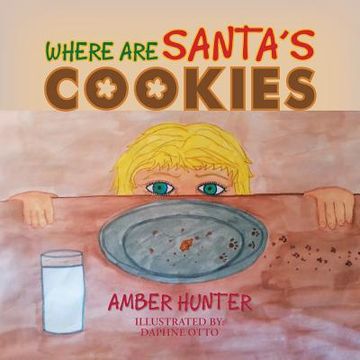 portada Where Are Santa's Cookies (en Inglés)