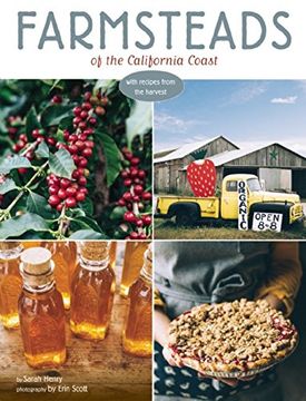 portada Farmsteads of the California Coast: With Recipes from the Harvest (en Inglés)
