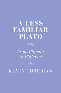 portada A Less Familiar Plato: From Phaedo to Philebus (Cambridge Studies in Religion and Platonism) (en Inglés)