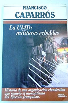 portada La UMD: Militares rebeldes (Primera plana)