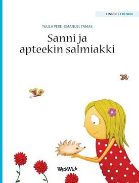portada Sanni ja apteekin salmiakki: Finnish Edition of "Stella and her Spiky Friend" (en Finlandés)