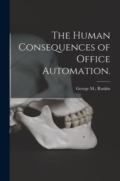portada The Human Consequences of Office Automation. (en Inglés)