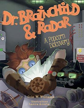 portada Dr. Brainchild & Radar: A Popcorn Discovery (en Inglés)