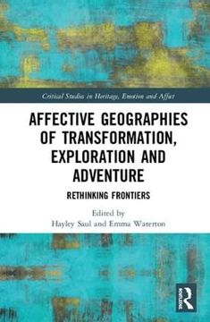 portada Affective Geographies of Transformation, Exploration and Adventure: Rethinking Frontiers (en Inglés)