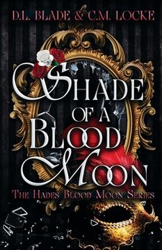portada Shade of a Blood Moon: A Vampire Dark Romance & Urban Fantasy (in English)