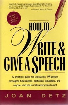 portada How to Write and Give a Speech: A Practical Guide for Executives, pr People, Managers, Fund-Raisers, Politicians, Educators and Anyone who has to ma