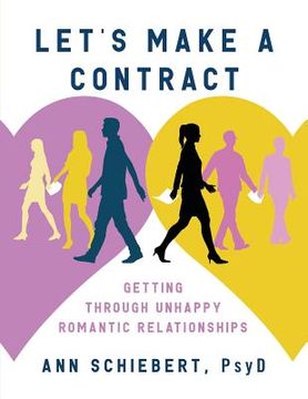 portada Let's Make a Contract: Getting Through Unhappy Romantic Relationships (en Inglés)