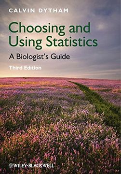 portada Choosing and Using Statistics: A Biologist's Guide (en Inglés)