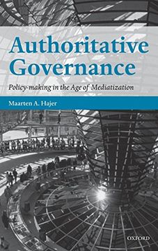 portada Authoritative Governance: Policy Making in the age of Mediatization (en Inglés)