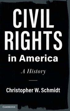 portada Civil Rights in America: A History (Cambridge Studies on Civil Rights and Civil Liberties) (en Inglés)