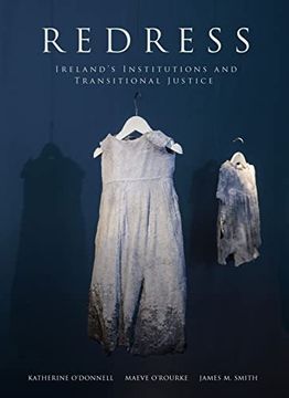 portada Redress: Ireland's Institutions and Transitional Justice (en Inglés)