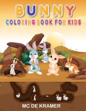 portada Bunny coloring book for kids: Cute Rabbits, Activity Book for Kids boys and girls, Easy, Fun Bunny Coloring Pages Featuring Super Cute and Adorable