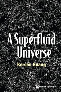 portada A Superfluid Universe (en Inglés)