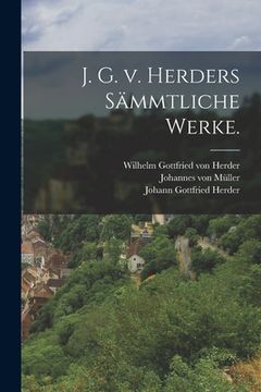 portada J. G. v. Herders sämmtliche Werke. (en Alemán)