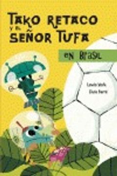 portada tako retako y el senor tufa en brasil/ tako retako and mr. tufa in brazil