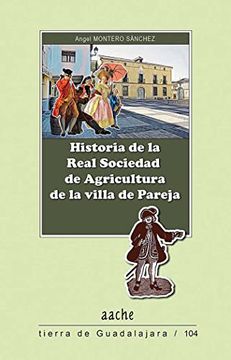 portada Historia de la Real Sociedad de Agricultura de la Villa de Pareja