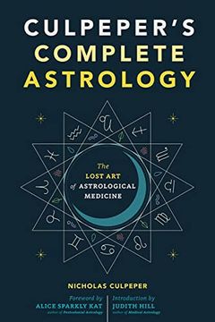 portada Culpeper's Complete Astrology: The Lost art of Astrological Medicine (en Inglés)