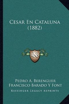 portada Cesar en Cataluna (1882) (in Spanish)